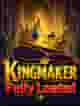 Kingmaker Fully Loaded