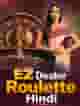 EZ Dealer Roulette Hindi