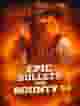 Epic Bullets and Bounty 94