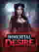 Immortal Desire